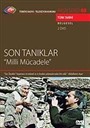 TRT Arşiv Serisi 68 / Son Tanıklar - Milli Mücadele (2 DVD)