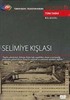 TRT Arşiv Serisi 74 / Selimiye Kışlası