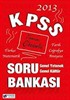 2013 KPSS Genel Yetenek Genel Kültür Soru Bankası