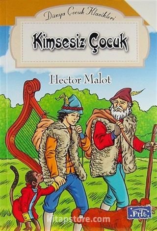 Kimsesiz Çocuk / Dünya Çocuk Klasikleri