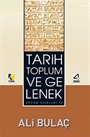 Tarih Toplum ve Gelenek