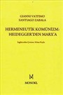 Hermeneutik Komünizm :Heidegger'den Marx'a