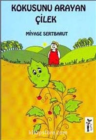 Kokusunu Arayan Çilek