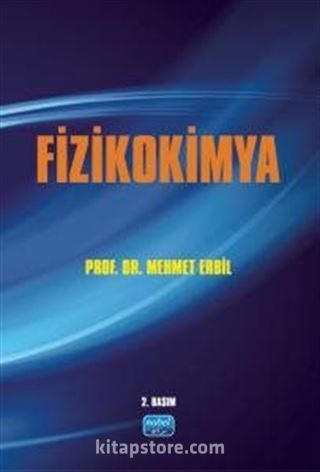 Fizikokimya / Prof. Dr. Mehmet Erbil