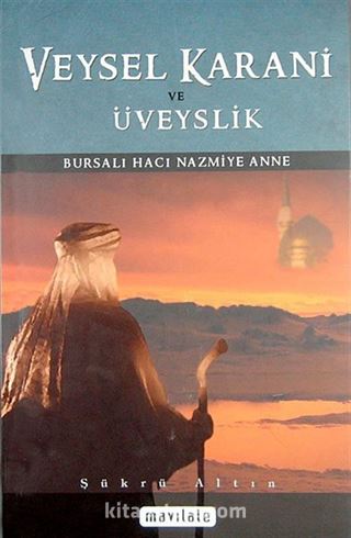 Veysel Karani ve Üveyslik