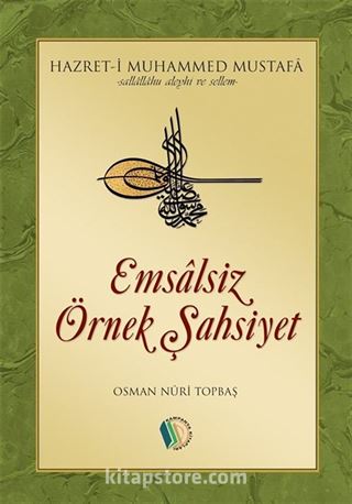 Emsalsiz Örnek Şahsiyet