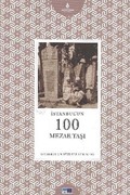 İstanbul'un 100 Mezar Taşı