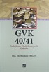 GVK 40/41 İndirilecek-İndirilmeyecek Giderler