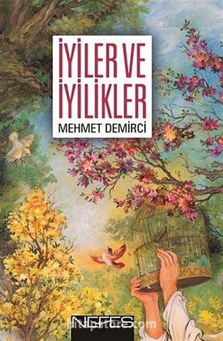 İyiler ve İyilikler