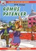 Gümüş Patenler (Klasik Kitaplar)