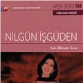 TRT Arşiv Serisi 104 / Nilgün İşgüden - Solo Albümler Serisi