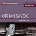 TRT Arşiv Serisi 59 / Orhan Saygıcı Solo Albümler Serisi