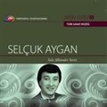 TRT Arşiv Serisi 90 / Selçuk Aygan - Solo Albümler Serisi