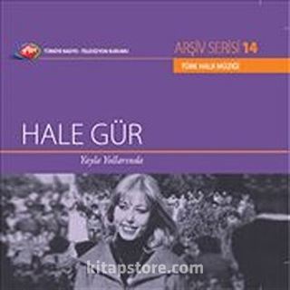 TRT Arşiv Serisi 14 / Hale Gür - Yayla Yollarında