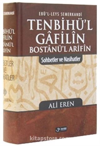 Tenbihü'l Gafilin Bostanül Arifin