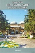 Museum Für Anatolische Zivilisationen
