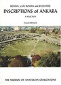 Roman Late Roman and Bytantine InsRiptions of Ankara