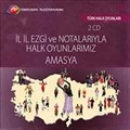 TRT Arşiv Serisi 128 / İl İl Ezgi ve Notlarıyla Halk Oyunlarımız Amasya (2 CD)