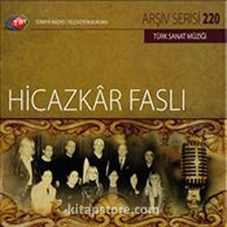 TRT Arşiv Serisi 220 / Hicazkar Faslı