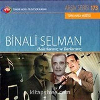 TRT Arşiv Serisi 173 / Binali Selman - Halaylarımız ve Barlarımız