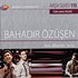 TRT Arşiv Serisi 115 / Bahadır Özüşen - Solo Albümler Serisi
