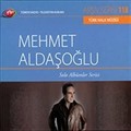TRT Arşiv Serisi 118 / Mehmet Aldaşoğlu - Solo Albümler Serisi