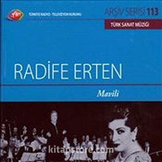 TRT Arşiv Serisi 113 / Radife Erten - Mavili