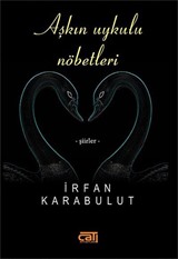 Aşkın Uykulu Nöbetleri