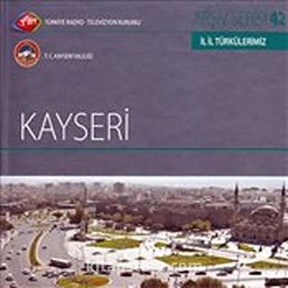 TRT Arşiv Serisi 42 / Kayseri