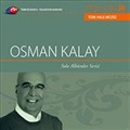 TRT Arşiv Serisi 36 / Osman Kalay - Solo Albüm Serisi