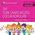 TRT Arşiv Serisi 23 / TRT Türk Sanat Müziği Çocuk Koroları - Çocuklar Şarkı Söylüyor 1