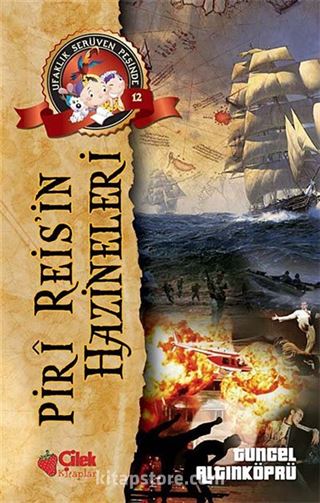 Piri Reis'in Hazineleri / Ufaklık Serüven Peşinde 12