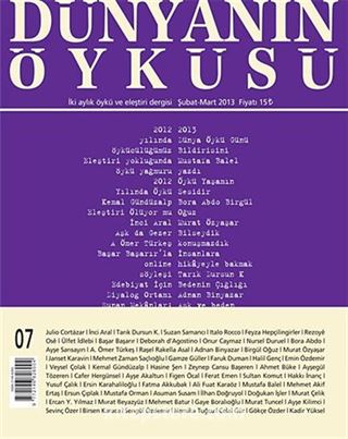 Dünyanın Öyküsü Dergisi Sayı : 7 / Şubat - Mart 2013