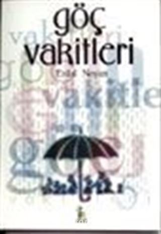Göç Vakitleri