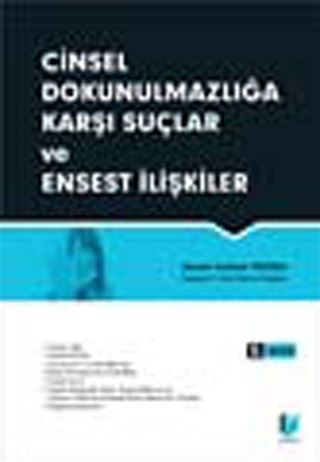 Cinsel Dokunulmazlığa Karşı Suçlar ve Ensest İlişkiler