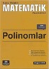 Polinomlar / Konu Odaklı Matematik Fasikülleri