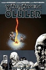 Yürüyen Ölüler 9 / Geriye Kalanlar