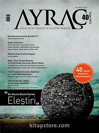 Ayraç Aylık Kitap Tahlili ve Eleştiri Dergisi Sayı:40 Yıl: Şubat 2013