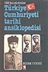 Türkiye Cumhuriyeti Tarihi Ansiklopedisi/ 1919'dan Günümüze