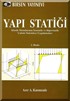 Yapı Statiği Klasik Metotlarının İzostatik ve Hiperstatik Çubuk Sistemlere Uygulamaları