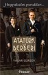 Atatürk ve Berberi - Hoşçakalın Çocuklar