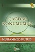 Çağdaş Konumumuz