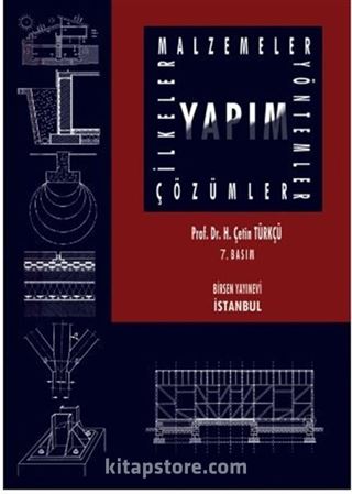 Yapım Malzemeler Yöntemler Çözümler İlkeler