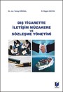 Dış Ticarette İletişim Müzakere ve Sözleşme Yönetimi