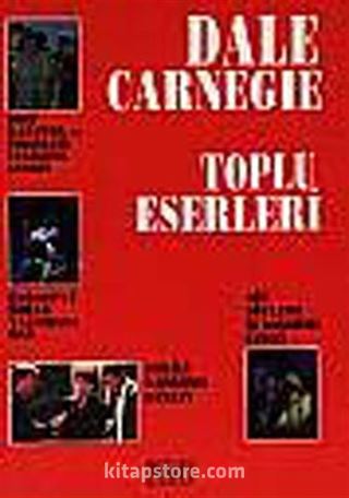 Toplu Eserleri / Dale Carnegie