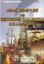 Arazi Deneyleri ve Geoteknik Tasarımda Kullanımları