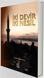 İki Devir İki Nesil