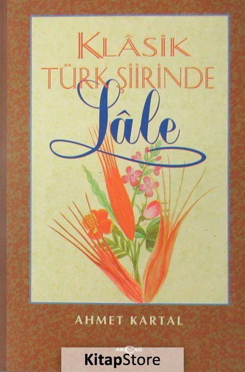 Klasik Türk Şiirinde Lale