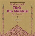 Makamlarla Türk Din Musikisi Eğitim Seti (Kitap+4 Cd)