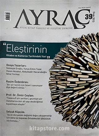 Ayraç Aylık Kitap Tahlili ve Eleştiri Dergisi Sayı:39 Yıl: Ocak 2013